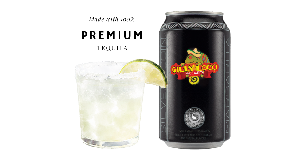 Gilly Loco Margaritas are ready-to-drink (RTD)