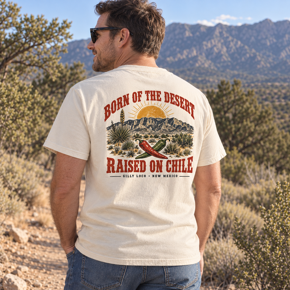 Born of the desert. Raised on chile.