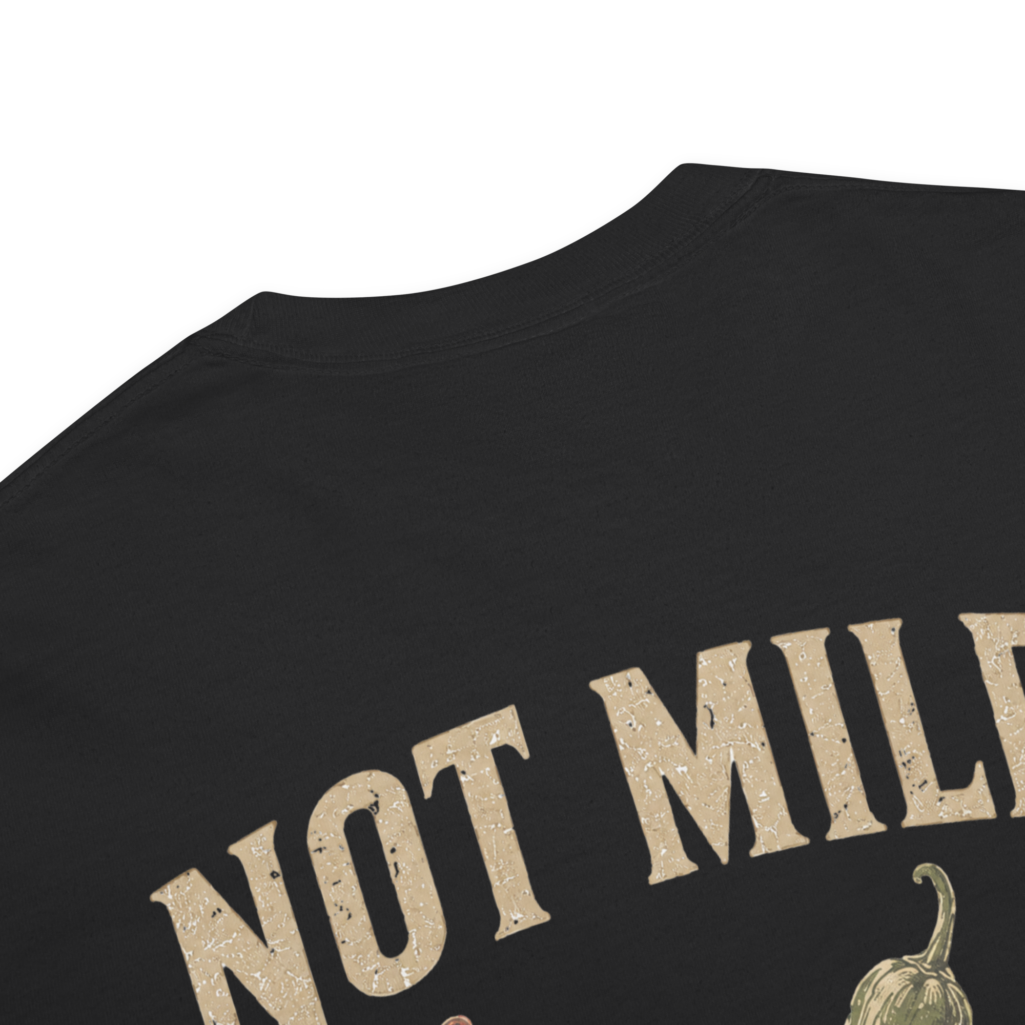 NOT MILD. Unisex T-Shirt | Gilly Loco