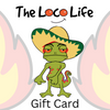 The Loco Life Gift Card